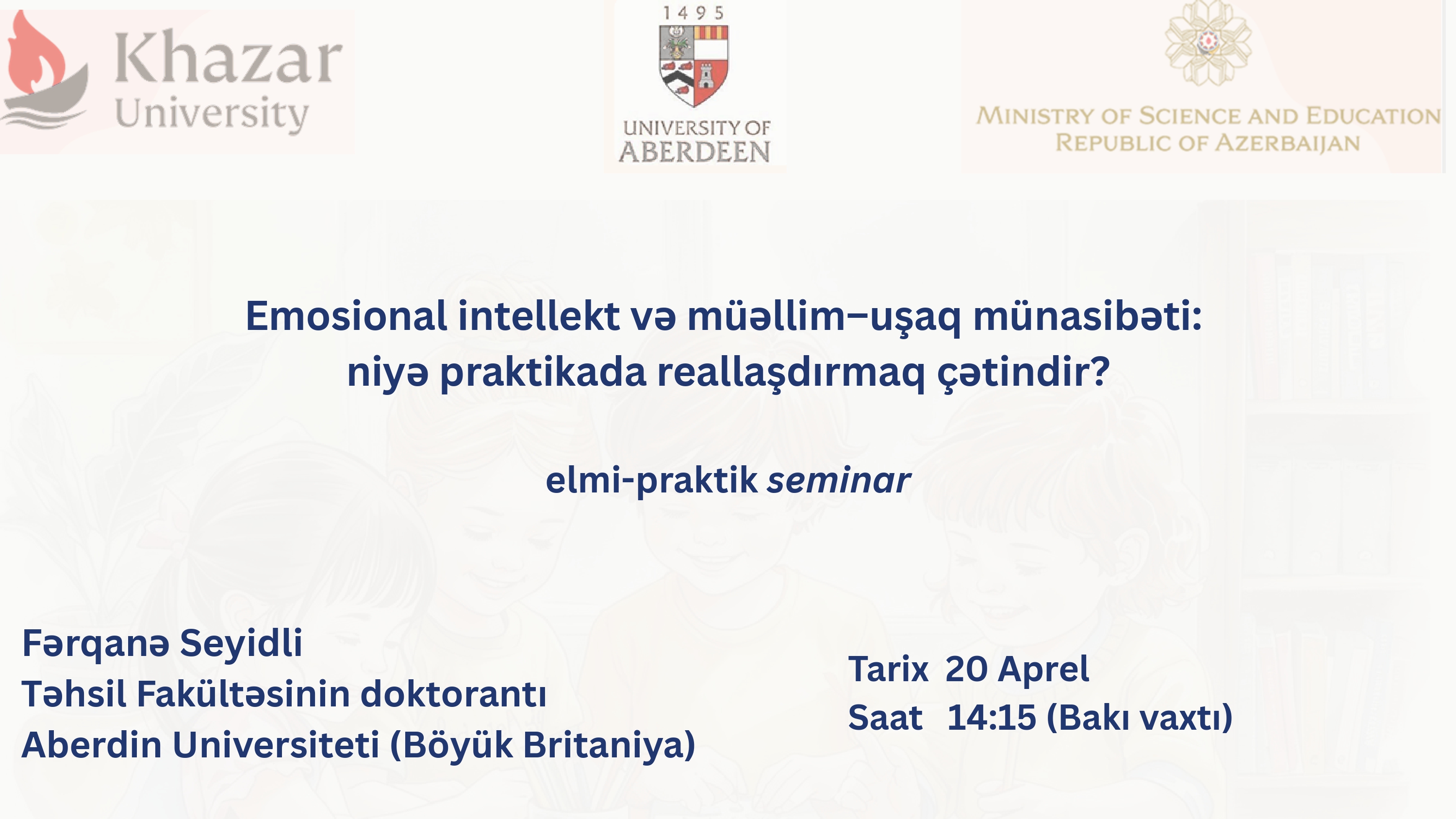 Dövlət Proqramı çərçivəsində Aberdeen Universitetində təhsil alan doktorantın elmi-praktik seminarı keçiriləcək